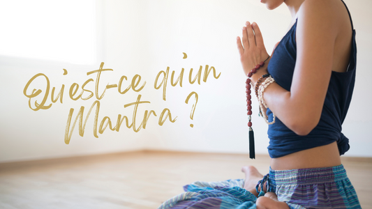 Mantra - Comment utiliser un mantra ?