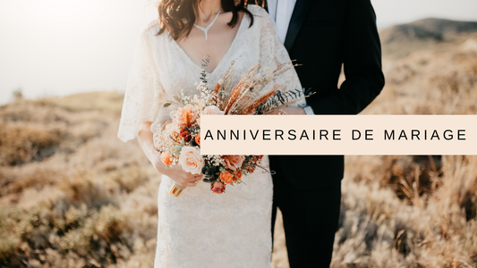 Quelle noce pour mon anniversaire de mariage ?