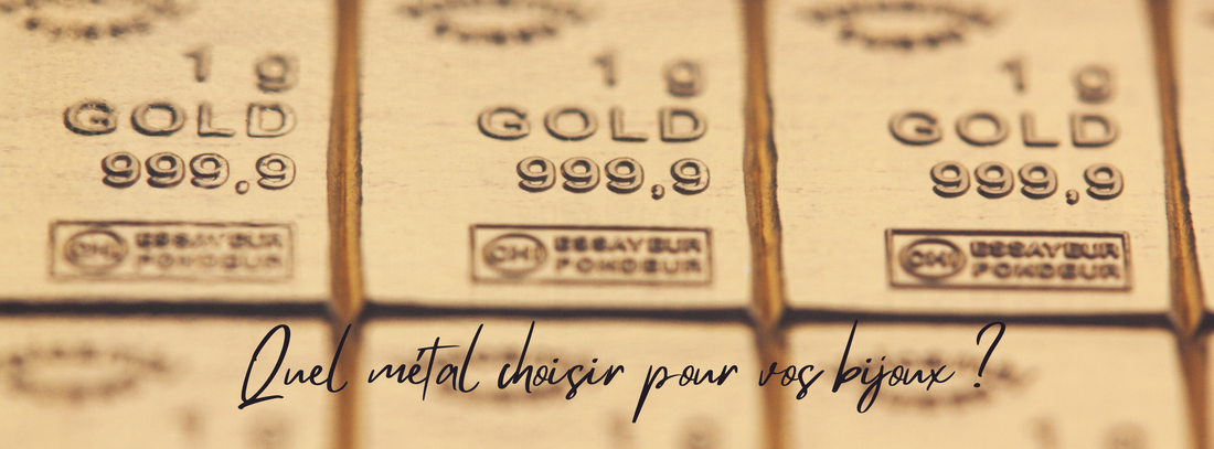 Argent, Gold Filled, Acier Inoxydable : Quel métal choisir pour vos bijoux et comment vieillissent-ils ?