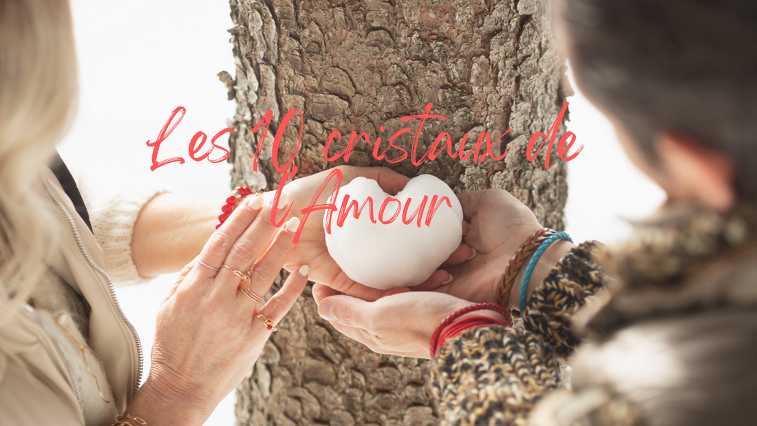 🧡 Les Cristaux de l'Amour 🧡